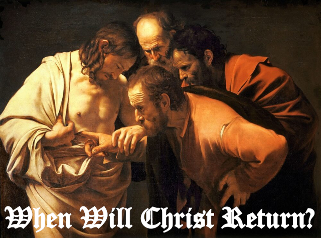 When Will Christ Return?